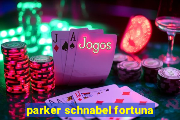 parker schnabel fortuna